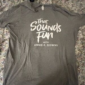 Annie F. Downs “That Sounds Fun” Heather Gray T-Shirt